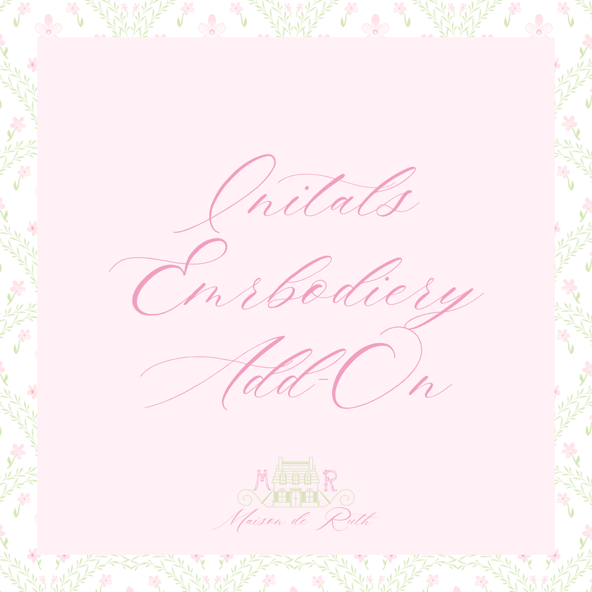 Initals Embroidery Add-On
